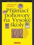 Přijímací pohovory na vysoké školy - všeobecný přehled, zkušební testy - náhled