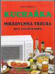 Kuchařka - mikrovlnná trouba pro začátečníky - náhled