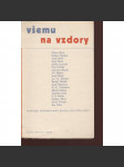 Všemu na vzdory: Antologie československé lyriky z let 1914 - 1918 (úprava Zdeněk Rossmann) - náhled