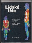 Lidské tělo (Vývoj člověka, jak pracuje lidské tělo, zdraví a nemoc, o duševním zdraví) - náhled