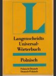 Langenscheidts Universal-Wörterbuch. Polnisch-Deutsch. Deutsch-Polnisch. - náhled