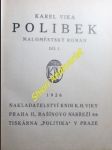 POLIBEK - Maloměstský román - Díl I-II - VIKA Karel - náhled
