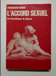 L'accord sexuel ou le bonheur à Deux - Encyclopédie illustrée de la vie sexuelle - náhled