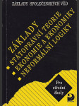 Základy státoprávní teorie, ekonomie a ekonomiky, neformální logiky - základy společenských věd - náhled