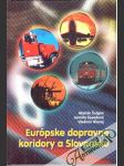 Európske dopravné koridory a Slovensko - náhled