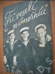Filmový program - Tři veselí námořníci - 896 - náhled