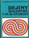 Dejiny dialektiky v 14.-18.storočí - náhled