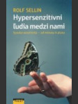 Hypersenzitívni ľudia medzi nami - náhled