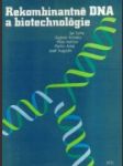 Rekombinantné DNA a biotechnológie - náhled