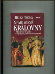 Nemilované královny - manželské tragédie evropských panovnických dvorů - náhled