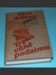 Trpká vůně podzimu - Adlová - náhled