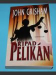 Případ Pelikán - Grisham - náhled