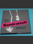 Kundrattoff - Muž, který zažil příliš mnoho - Andrey - náhled