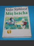 Můj brácha - Stýblová - náhled