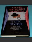 Co vám matka říci nemohla a otec nevěděl - náhled