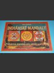 Indiánské mandaly - Holitzka - náhled