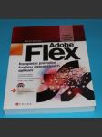 Adobe Flex Kompletní průvodce tvorbou interaktivních aplikací - náhled