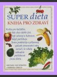 Super dieta - kniha pro zdraví - náhled