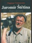Jaromír štětina: život v epicentru - náhled