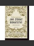 Jak získat bohatství - Zasloužíte si bohatství a dokážete ho k sobě přivábit - náhled