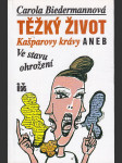 Těžký život Kašparovy krávy, aneb, Ve stavu ohrožení - náhled