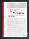 Triumphus in Mortem. Pohřební kázání nad biskupy v raném novověku - náhled