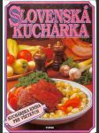 Slovenská kuchárka - Kuchárska kniha pre všetkých - náhled
