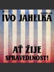 Ivo Jahelka - Ať žije spravedlnost! (LP) - náhled