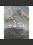 Max Švabinský. Ráj a mýtus [velká monografie malíře a grafika z výstavy] - náhled