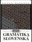 Krátka gramatika slovenská - náhled