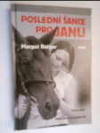 Poslední šance pro Janu - příběh, který se skutečně stal - náhled