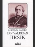 Jan Valerián Jirsík - biskup českobudějovický - náhled
