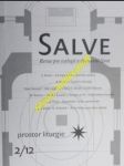 SALVE - Revue pro teologii a duchovní život - Svazek 2/12 - PROSTOR LITURGIE - Různí - náhled