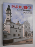 Pardubice - metropole Polabí - náhled