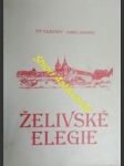 Želivské elegie - tajovský vít / koubek karel - náhled