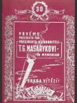 Prvému prezidentu ČSR presidentu osvoboditeli T.G. Masarykovi in memoriam - náhled