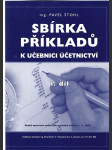 Sbírka příkladů k učebnici Účetnictví 2008. 1. díl - náhled