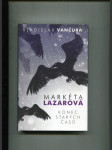 Markéta Lazarová - Konec starých časů - náhled