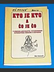 Kto je kto a čo je čo v ľudovom liečitelstve, psychotronike alternatívnej medicíne a ezoterike  (slovensky) - náhled