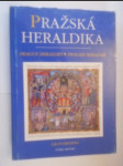 Pražská heraldika - znaky pražských měst, cechů a měšťanů - náhled