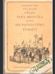 Nový epochální výlet pana Broučka tentokrát do patnáctého století - náhled