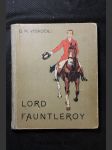 Lord Fauntleroy : další příhody a dobrodružství malého lorda - náhled