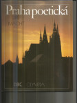 Praha poetická - Praga poetičeskaja / Prag poetisch / Poetic Prague / Prague poétique / Praga poetica - náhled