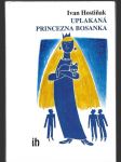 Uplakaná princezna Bosanka - náhled