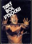 Taký bol Vysockij - náhled