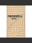 Necestou cestou - náhled