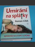 Umírání na splátky - Cílek - náhled