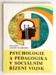 Psychologie a pedagogika v sociálním řízení vojsk - náhled