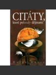 Citáty, které pohnuly dějinami - náhled