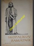 Skopalíkův památník - štěpánek pavel - náhled